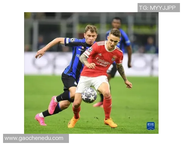 德甲精彩对决国米逆转本菲卡六比二十大进球瞬间回顾引爆全场热情 德甲精彩对决国米逆转本菲卡六比二十大进球瞬间回顾引爆全场热情